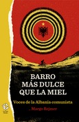 Portada de: Barro más dulce que la miel